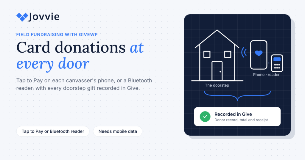 Door-to-door fundraising with Tap to Pay or a Bluetooth card reader, recorded in GiveWP