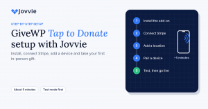 GiveWP Tap to Donate setup with Jovvie in five steps, about five minutes